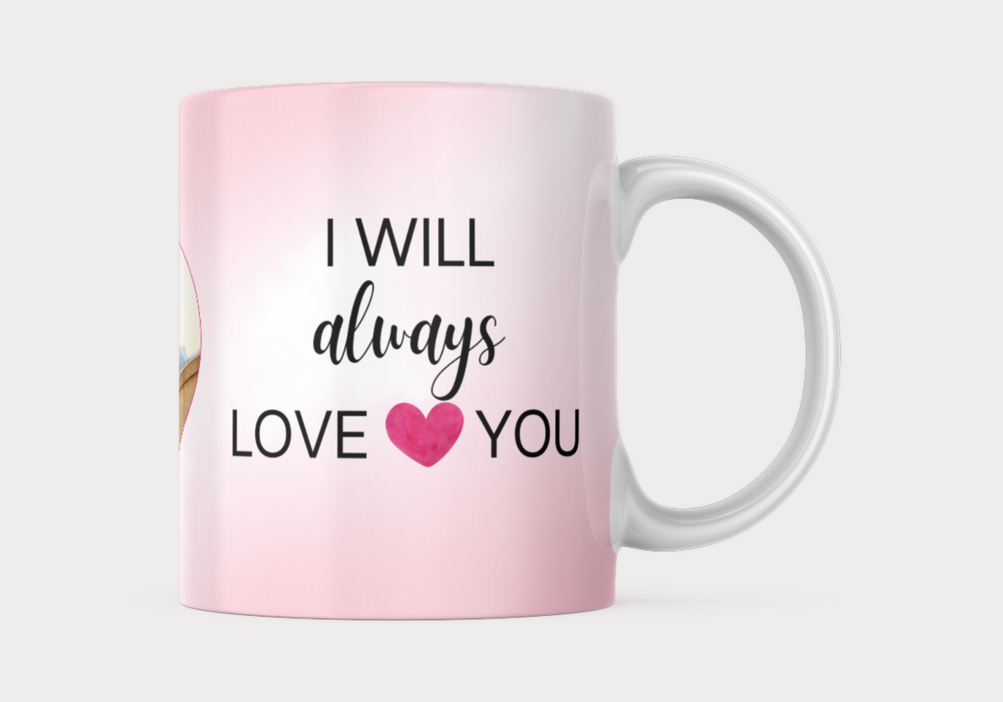 Taza Colección Romántica - I will always love you